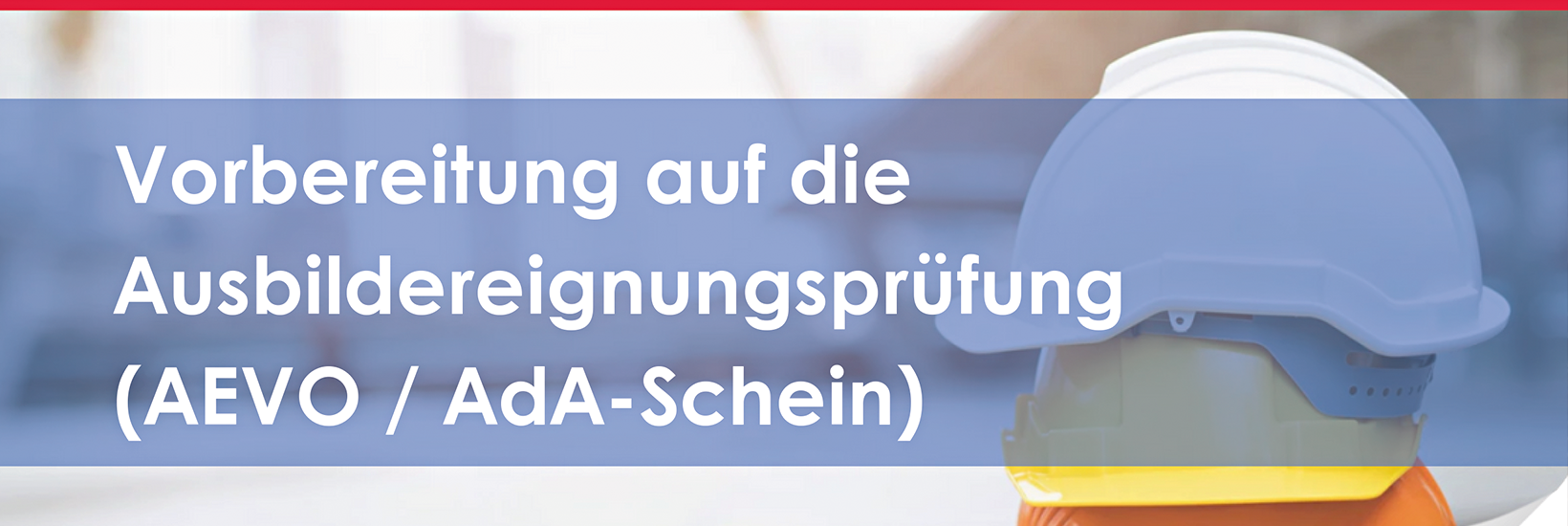 Vorbereitung auf die Ausbildereignungsprüfung nach AEVO (AdA)
