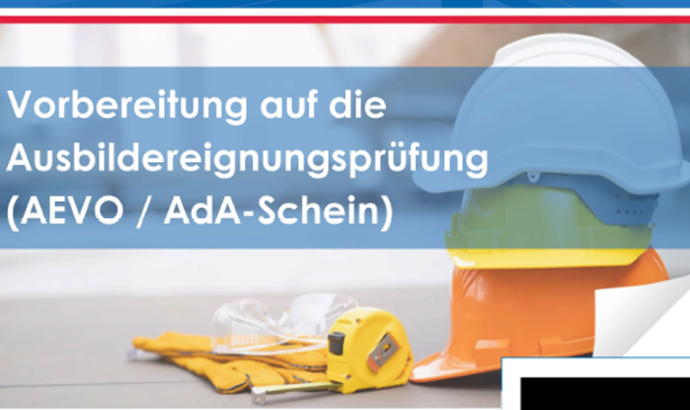 Vorbereitung auf die Ausbildereignungsprüfung nach AEVO (AdA)